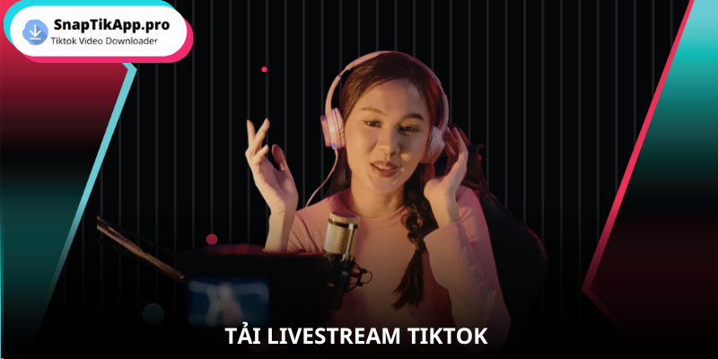 tai-livestream-tiktok